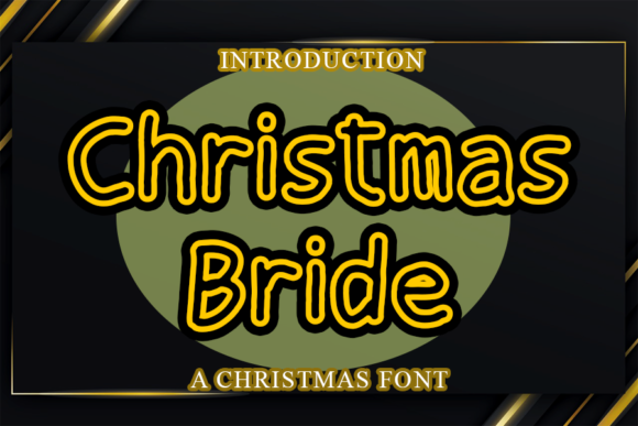 Christmas Bride: A Charming Display Font for Editorial Design