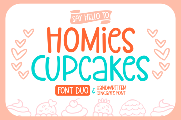 Transform Your Brand with Homies Cupcake Font